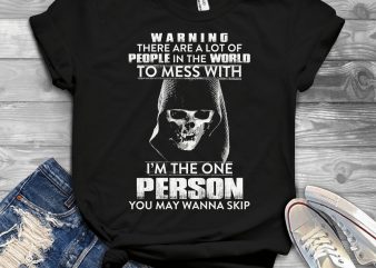 Funny Cool Skull Quote – 1162 vector t-shirt design for commercial use
