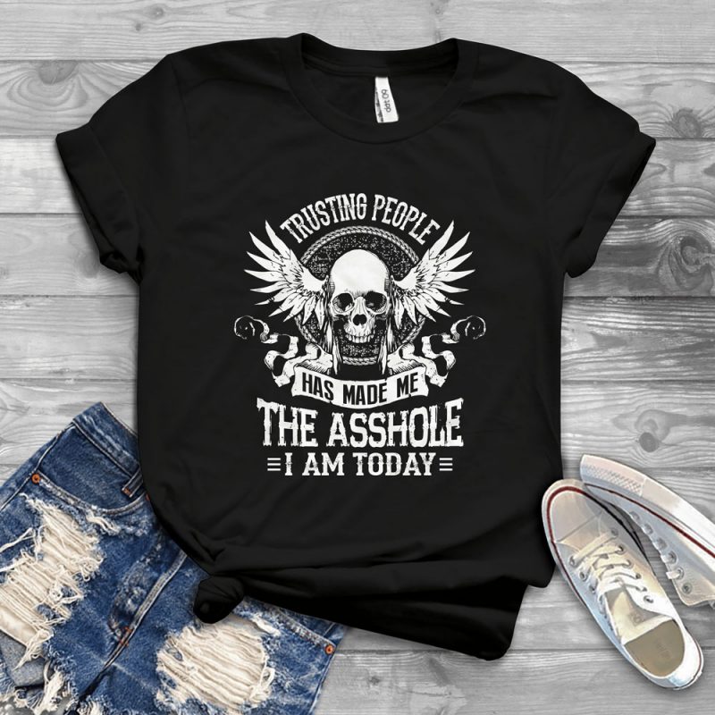Funny Cool Skull Quote – 1024 t shirt designs for print on demand