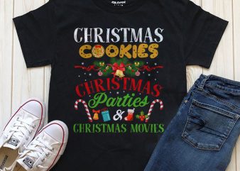 Christmas Cookies Christmas Parties & Christmas movies png shirt design for download