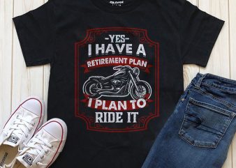 Vintage Motorcycle Retired Retirement Plan Ride Biker t-shirt design for sale