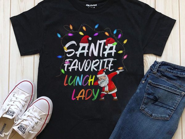 Santa favorite lunch lady t-shirt png
