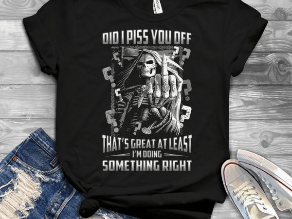 Funny cool skull quote – 1103 t-shirt design png
