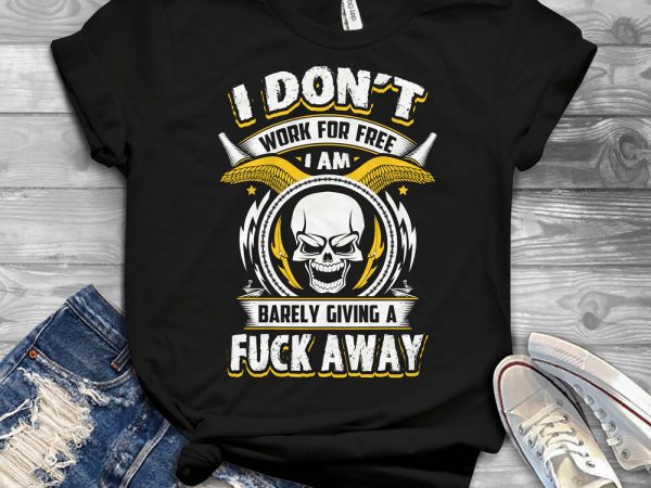 Funny cool skull quote – t831 design for t shirt