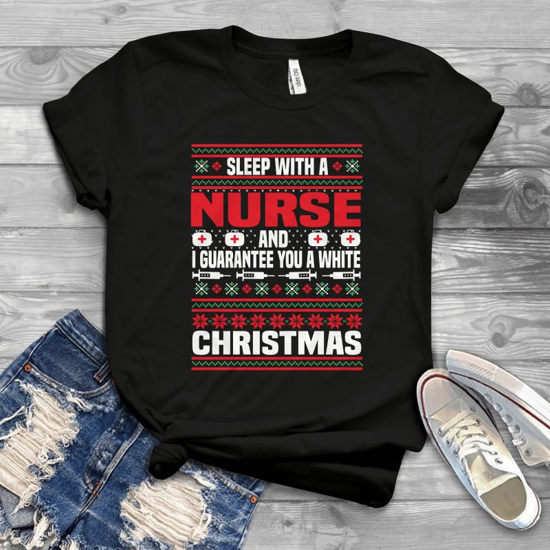 Sleep with a nurse ugly sweater t shirt design png