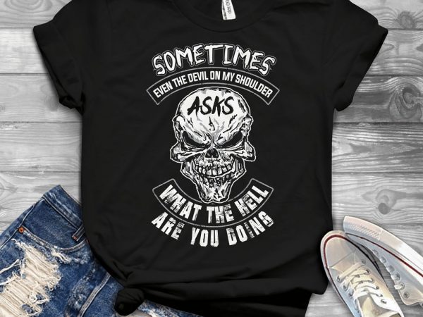 Funny cool skull quote – 1054 buy t shirt design artwork