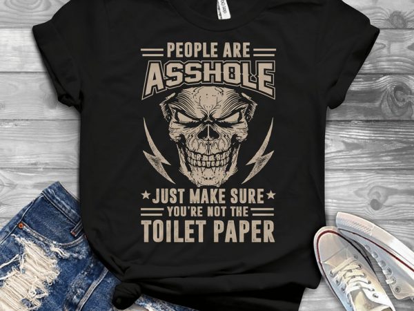 Funny cool skull quote – 1616 buy t shirt design for commercial use