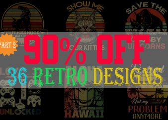 SPECIAL RETRO BUNDLE PART 2- 36 EDITABLE DESIGNS – 90% OFF – PSD and PNG – LIMITED TIME ONLY!