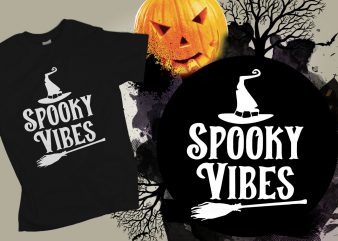 Spooky Vibes Halloween T-shirt Designs