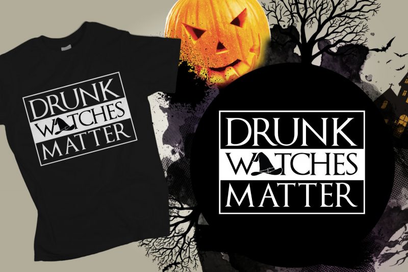 Drunk Witches Matter Halloween T-shirt Design tshirt design for sale