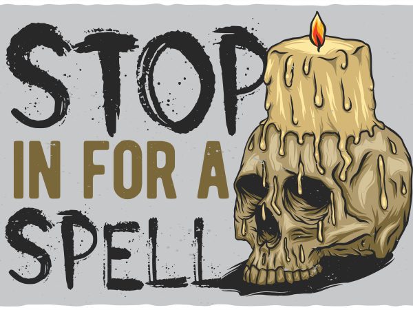 Stop in for a spell vector t-shirt design