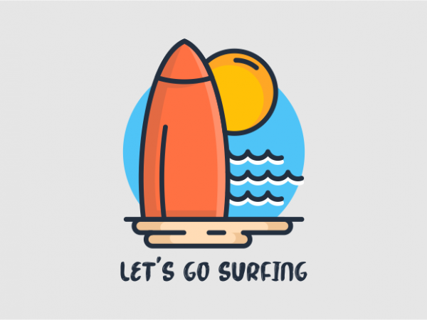 Lets go surfing buy t shirt design for commercial use