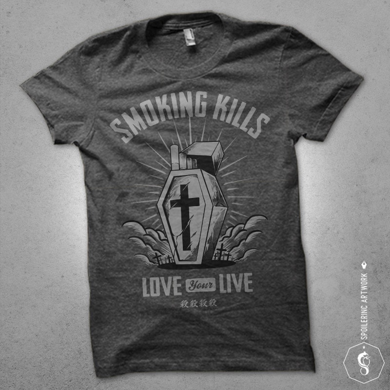 smoking kills Graphic t-shirt design t shirt designs for printful