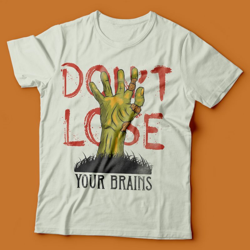 Don’t lose your brain vector t-shirt design t shirt designs for print on demand