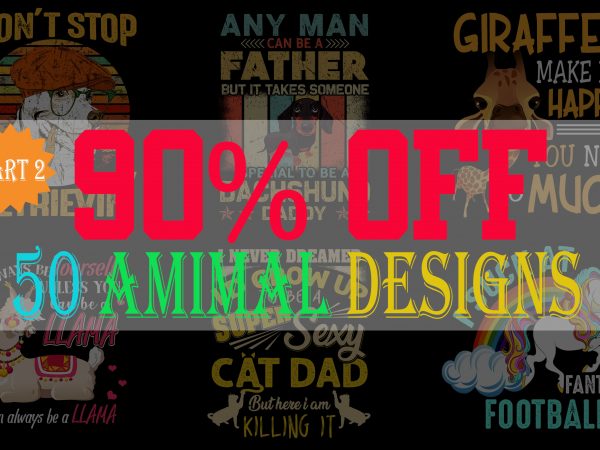 Special cat dog and animal bundle part 2- 49 editable designs – 90% off-psd and png – limited time only!