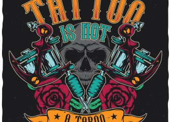 Tattoo is not a taboo. Editable vector t-shirt design.