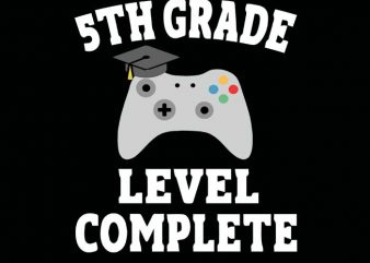 5TH grade level complete svg,5TH grade level complete design shirt