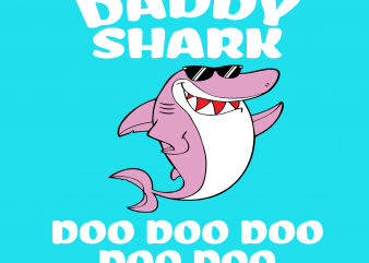 Daddy shark svg,Daddy shark doo doo doo design tshirt