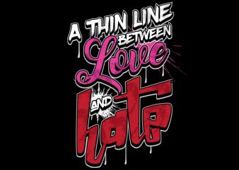 Love Hate vector t-shirt design for commercial use