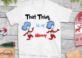 Dr seuss vector, dr seuss svg, dr seuss png, dr seuss design, dr seuss quote, dr seuss , funny dr seuss ,thing 1 thing 2