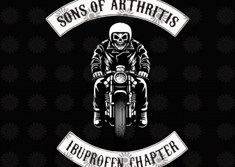 Sons of arthritis i buprofen chapter, skull motorcycle svg, skull svg, skull motorcycle png, skull png, skull motorcycle vector, skull motorcycle design, sons of arthritis