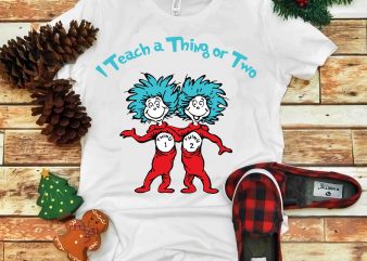 Dr seuss vector, dr seuss svg, dr seuss png, dr seuss design, dr seuss quote, dr seuss , funny dr seuss ,thing 1 thing 2