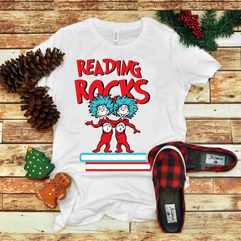 Reading Rocks, Dr seuss vector, dr seuss svg, dr seuss png, dr seuss design, dr seuss quote, dr seuss , funny dr seuss ,thing 1