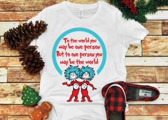 Dr seuss vector, dr seuss svg, dr seuss png, dr seuss design, dr seuss quote, dr seuss , funny dr seuss ,thing 1 thing 2