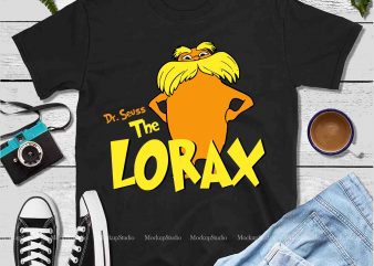 The Lorax svg, Dr seuss vector, dr seuss svg, dr seuss png, dr seuss design, dr seuss quote, dr seuss , funny dr seuss ,thing