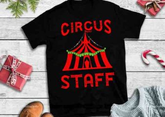 Circus staff design tshirt