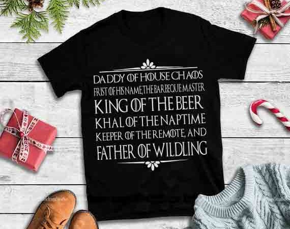 Premium tee sporting fashion awesome daddy of house chaos first of his name the barbeque master design tshirt