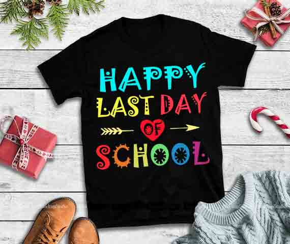 Happy last day of school design tshirt,Happy last day of school svg tshirt design for merch by amazon