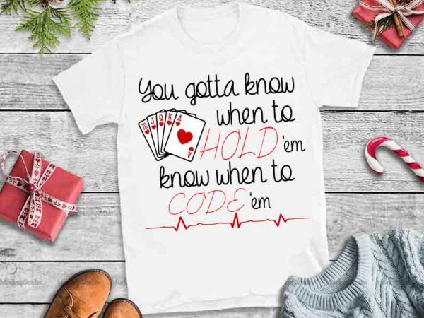 Top1loving you gotta know when to hold’em know when to code’em, top1loving you gotta know when to hold’em know when to code’em design tshirt