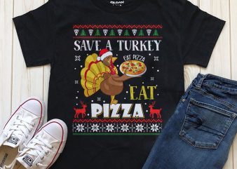 Save a turkey eat Pizza Png graphic t-shirt design for download