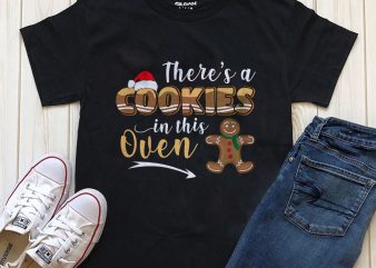 There is a Cookies in this oven t-shirt design PNG PSD