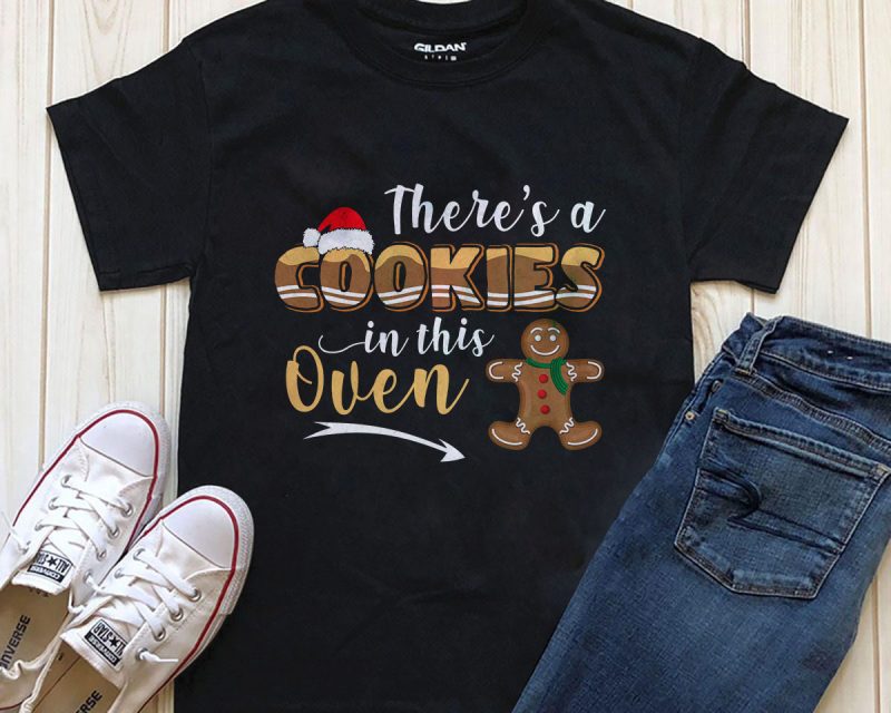 There is a Cookies in this oven t-shirt design PNG PSD t shirt designs for printify