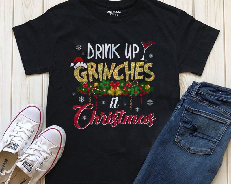 Drink up grinches Christmas t-shirt design download editable text t shirt designs for sale