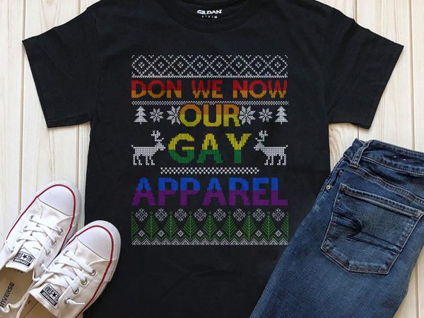 Don we now our gay apparel editable text in photoshop shirt design