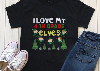 I love my 4th grade elves t-shirt design graphic download