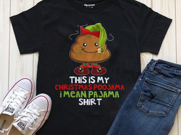 This is my christmas poojama i mean pajama shirt png t-shirt design psd file