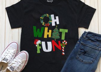 Oh what fun PNG PSD t-shirt design