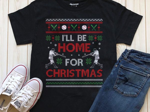 I’ll be home for christmas graphic shirt design