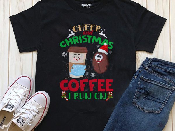 Cheer and christmas coffee i run on t-shirt design template for sale