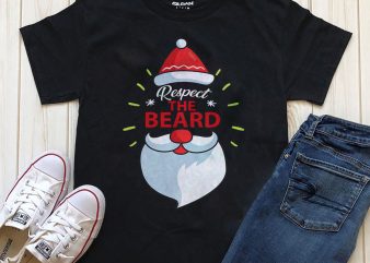 Respect the beard Santa PNG PSD T-shirt design for sale