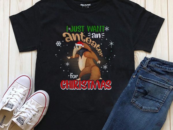 I just want an anteater for christmas graphic shirt design