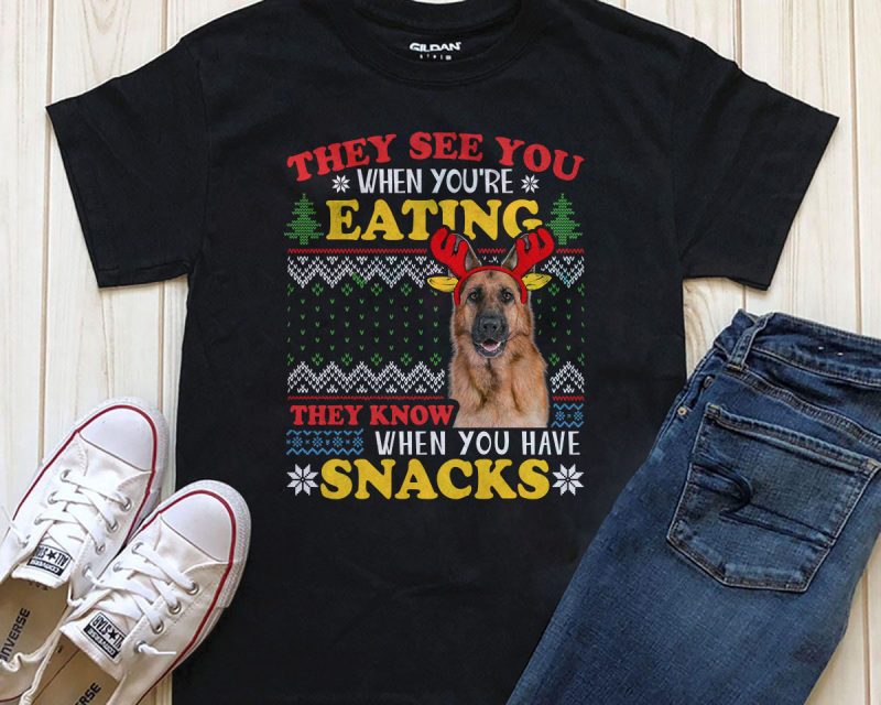 They see you when you’re eating, Dog Christmas T-shirt design PNG PSD file buy t shirt design