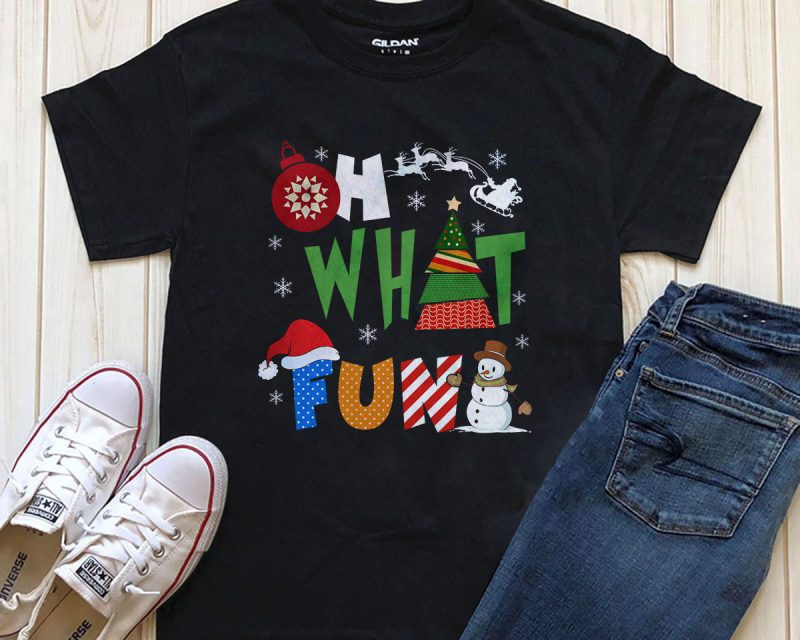 Oh what fun Christmas print ready t-shirt design for download t-shirt designs for merch by amazon