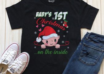Baby’s 1st Christmas on the inside t-shirt graphic design for download