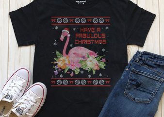 Have a fabulous Christmas T-shirt design Png Psd files