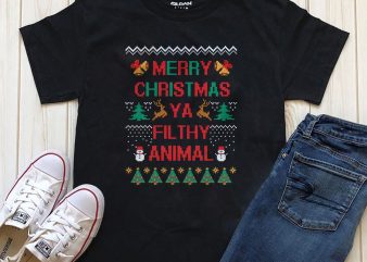 Merry Christmas Ya Filthy Animal Png Psd Editable text T-shirt design