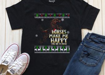 Horses Make Me Happy Png T-shirt Design